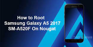 In this post, we use kingroot application. How To Root Samsung Galaxy A5 2017 Sm A520f On Nougat Droidviews