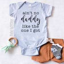 Ain T No Daddy Like The One I Got Onesie Theba Outfitters