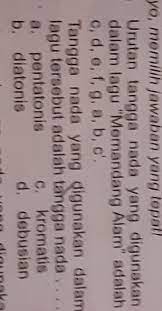 We did not find results for: Tangga Nada Yang Digunakan Pada Lagu Memandang Alam Brainly Co Id