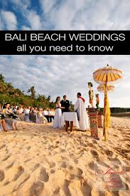 All You Need To Know About A Beach Wedding In Bali Di 2020