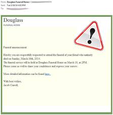 Those Fake Funeral Notices Are Still Making The Rounds Just Hit Delete Funeral Services Funeral Funeral Home