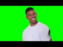 See, there's a problem inherent with being nice (as opposed to being a nice guy): Nick Young Meme What Green Screen Confused Nick Young Youtube Greenscreen Nick Young Meme Funny Vines Youtube