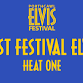 Best Festival Elvis 2026 Heat One