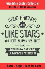  Friendship Quotes Collection Positopia Com Friendship Quotes Meaningful Friendship Quotes Making Memories Quotes