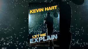 Kevin Hart Let Me Explain Youtube