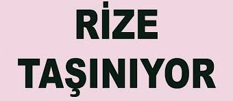 Rize Icin Tarihi Karar Sehir Tasiniyor