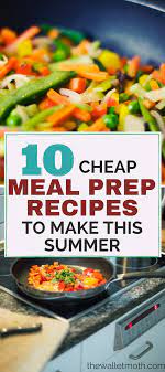 10 Mouth Watering Meal Prep Recipes You Need To Make This Summer Uzhin Obedy Romanticheskie Uzhiny