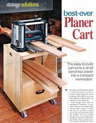 Die funktionen, die sie in dieser app. 2810 Planer Cart Plans Planer Planer Woodworking Projects Woodworking Tips