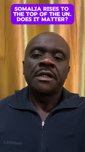 Somalia's Call for Radical Change at the United Nations