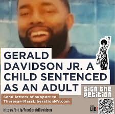 📢 Calling all Liberators! Sign the petition for Gerald Davidson. Gerald's  spent 16 years in Nevada's Department of Corrections under a "life with  parole" sentence since his arrest at 16. He's shown