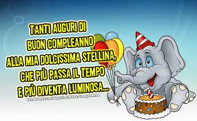 Tanti Auguri Di Buon Compleanno Alla Mia Dolcissima Stellina Buon Compleanno Auguri Di Buon Compleanno Compleanno
