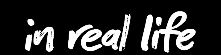 In Real Life - MENTOR