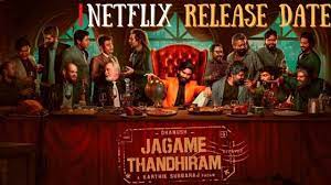 The upcoming bilingual film features dhanush & aishwarya lekshmi in the pivot role. Jagame Thanthiram Ott Release Date Updates Dhanush S Movie To Release On Netflix Earlier Than Expected Thenewscrunch