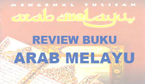 Walaupun demikian, telah dinyatakan di dalam akta bahasa kebangsaan 1963. Contoh Review Buku Mengenal Tulisan Arab Melayu Infosalapan Com