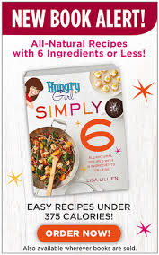 18.03.2021 · so, here they are: Hungry Girl Simply 6 Easy Recipes With 6 Ingredients Or Less Hungry Girl
