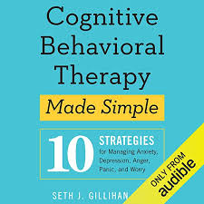 Jun 01, 2021 · what is cognitive restructuring or cognitive reframing? Amazon Com Cognitive Behavioral Therapy Made Simple 10 Strategies For Managing Anxiety Depression Anger Panic And Worry Audible Audio Edition Seth J Gillihan Phd Stephen Hoye Audible Studios Audible Audiobooks