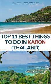 Top 11 Best Things To Do In Karon Thailand Travel Destinations Asia Thailand Travel Asia Travel