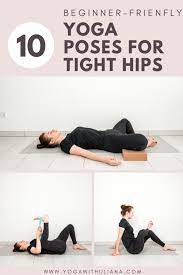Here are 12 helpful yoga poses for beginners. 10 Yoga Poses For Tight Hips Beginner Friendly Yoga With Uliana