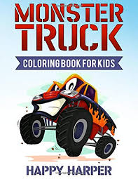 This category has a surprising amount of top car games that are rewarding to play. Monster Truck Coloring Book For Kids A Coloring Book For Boys Ages 4 8 Filled With Over 40 Pages Of Monster Trucks By Happy Harper