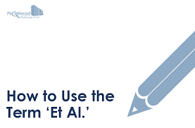 Is an abbreviation for the latin word, et alii, which means and others. using et al. How To Use The Term Et Al Proofreadmyessay S Writing Tips
