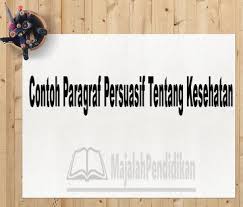Contoh Paragraf Persuasif Tentang Makanan Ilmusosial Id