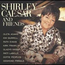 Shirley Caesar Shirley Caesar And Friends Overstock Com Shopping The Best Deals On Christian Gosp Shirley Caesar Worship Songs Praise And Worship Music