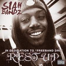 Stream Siah Bandz-No More (Andre " Freeband Dre " Smith) Tribute by  Siah_Bandz