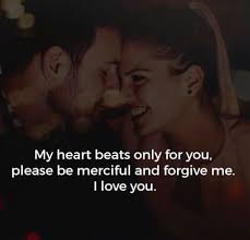 From now until forever, i will love you. 90 I M Sorry Quotes Sayings Texts Messages Images To Apologize