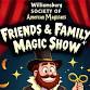 Friends and Family Magic Show – FREE! event image