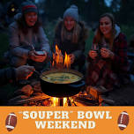 Souper Bowl Weekend