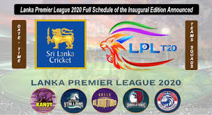Lankan premier league 2020 #lpl #lplt20. Lanka Premier League 2020 Schedule Fixtures Teams Squads Match Time Details