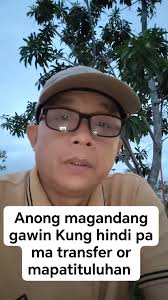 Anong magandang gawin Kung hindi pa ma process ang Transfer or  mapatituluhan, #property #lupaserye #realestate #realestatetips  #propertyguide #realestate