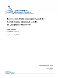 Federalism State Sovereignty And The Constitution Basis And Limits Of Congressional Power Everycrsreport Com