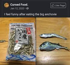 See more ideas about cursed images, cursing, funny memes. Like Page Cursed Food Jan 12 2020 I Feel Funny After Eating The Big Anchovie Meme Video Gifs Page Meme Cursed Meme Food Meme Jan Meme Feel Meme Funny