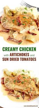 This Creamy Chicken With Artichokes And Sun Dried Tomatoes Is Made In One Pan In Less Than Artichoke Recipes Chicken Artichoke Recipes Sundried Tomato Recipes