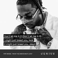 What Do You Know About Love Pop Smoke Hype Wallpaper