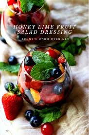 Honey Lime Fruit Salad Dressing Bunny S Warm Oven Recette Salade Bon Appetit