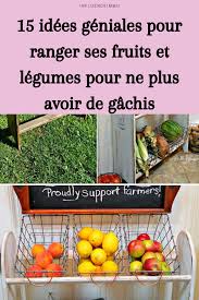 15 Idees Faciles A Realiser Pour Conserver Ses Fruits Et Legumes En 2020 Trucs Et Astuces Cuisine Fruits Et Legumes Aliments Bons Pour La Sante