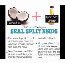 Use Coconut Oil Apple Cider Vinegar To Help Seal Split Ends Diy Hair Care Hair Care Remedies Split Ends