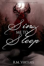 Sing Me to Sleep by R.M. Virtues | Goodreads