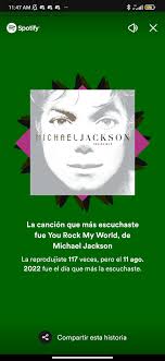 translation: you rock my world is the song I listened to the most and