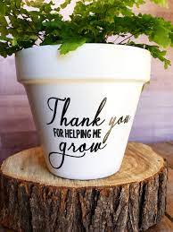 # bit is one, count the number of zeros. Thank You For Helping Me Grow Cute Flower Pot Personalized Etsy