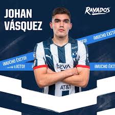 Johan vásquez, actual jugador de monterrey, arribaría al equipo felino para el clausura 2020. Rayados Gracias Johan Vasquez Por Tu Entrega Y Por Facebook