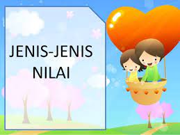 Kualiti yang diterima atau ditolak sebagai alat mencapai matlamat bergantung kepada nilai lain untuk mencapai matlamat contohnya. Jenis Jenis Nilai