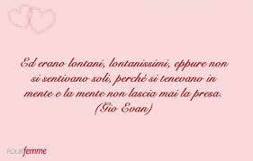 Frasi Sull Amore A Distanza Frasi D Amore Citazioni D Amore Amore A Distanza