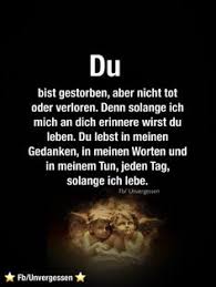 Die 130 Besten Bilder Von Andenken In 2019 Ich Vermisse Dich