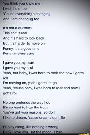 You Think You Know Me Wish I Did Too Cause Everything S Changing And I Am Changing