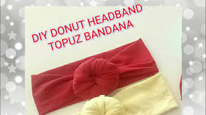 topuz bandana nasil yapilir donut headbant turban diy youtube donut bandanalar kurdele isi