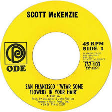 Maybe you would like to learn more about one of these? Scott Mckenzie San Francisco Be Sure To Wear Flowers In Your Hair Oldies Music Music Memories Music Songs