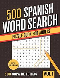 In daily word search, your computer becomes the pencil and the eraser. 500 Spanish Word Search Puzzle Book For Adults By Visupuzzle Books Used 9788645165049 World Of Books